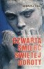 CZWARTA ŚMIERĆ ŚWIĘTEJ DOROTY - Andrzej Swat